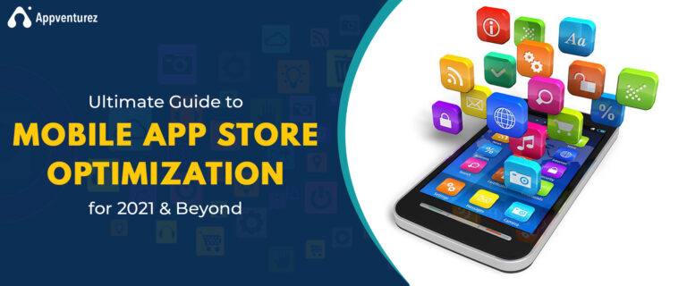 App Store Optimization In 2026 : An Ultimate Guide to Follow
