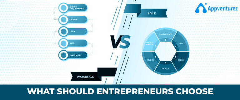 Agile vs Waterfall: Which Development Methodology Should Entrepreneurs Choose?