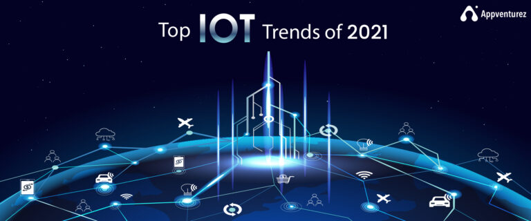Top IoT Trends & Business Benefits You Must Know