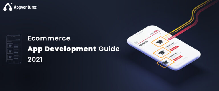 Ecommerce App Development Tutorial to Beat your Competitors