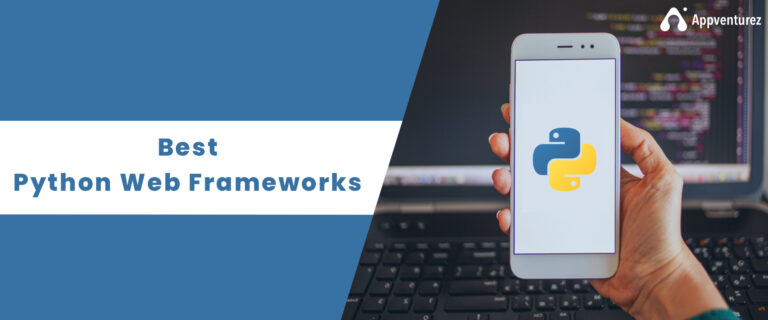 Best Python Web Frameworks to Use in 2026