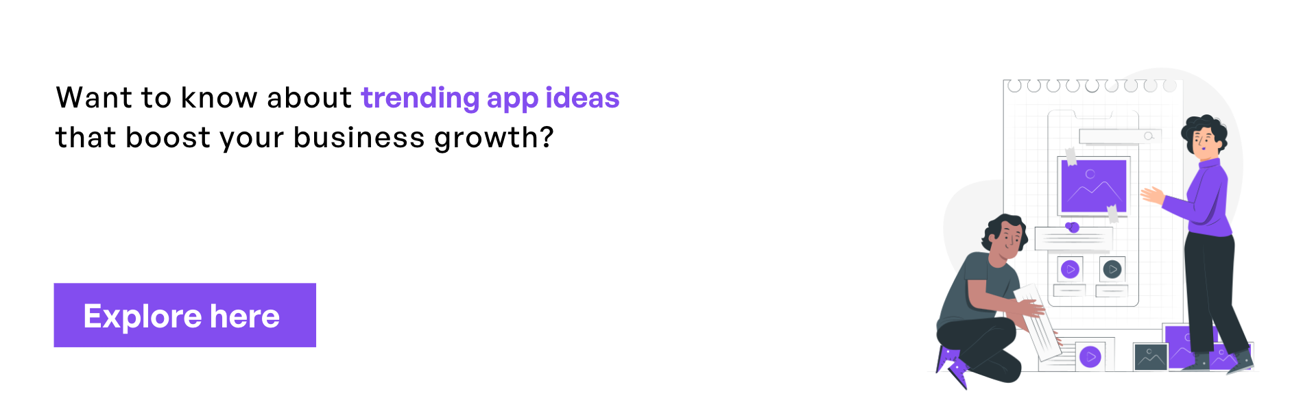 want to know about trending app ideas that boost your business growth