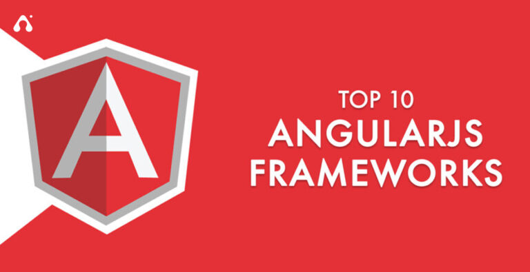 Top 10 AngularJS Frameworks You Should Consider