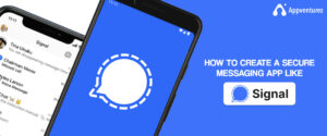 how to create a secure messaging app like signal