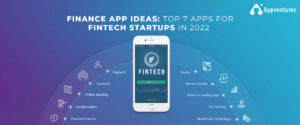 top 7 apps for fintech startups in 2022