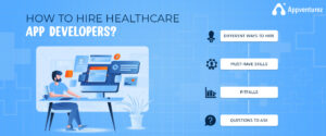 how to hire healthcare app developers