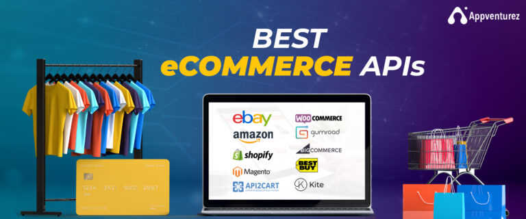 Top 10 Best eCommerce APIs You Must Know