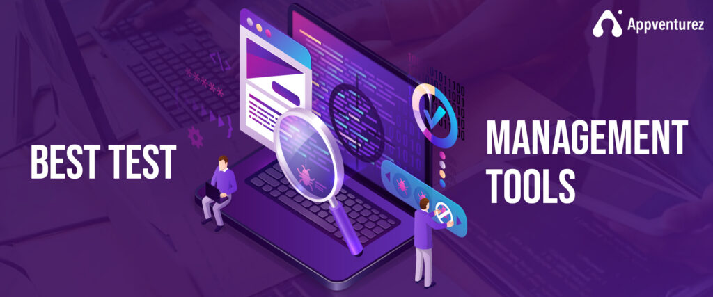 List of 12 Best Test Management Tools That You Should Know