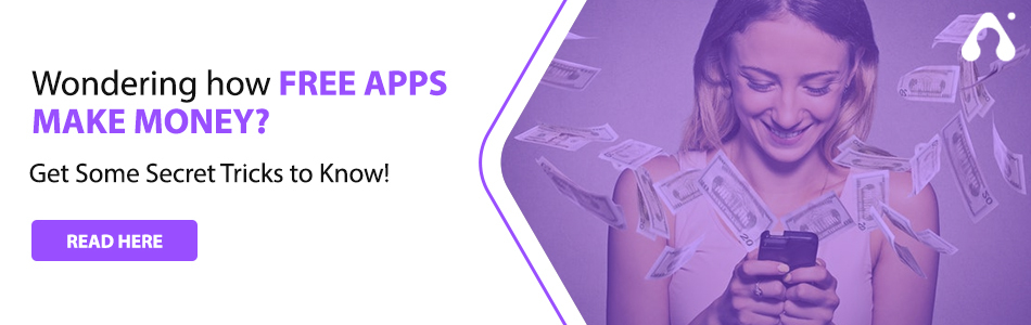 How free apps make money How free apps make money