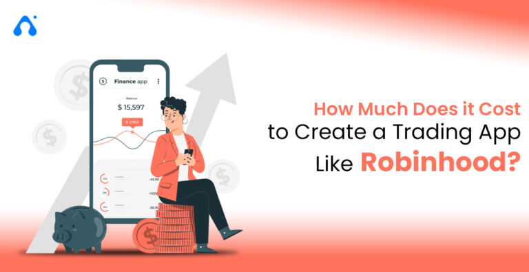 Cost to Build a Trading App Like Robinhood in 2026