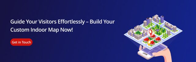 How to Build Indoor Navigation Maps for your Infrastructure