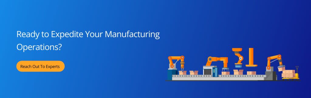 Ready to Expedite Your Manufacturing Operations? 
