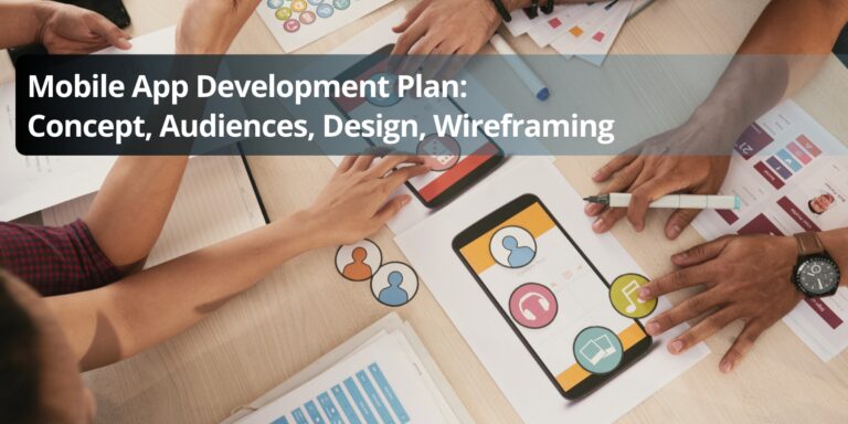 How to Create a Mobile App Plan in 2026