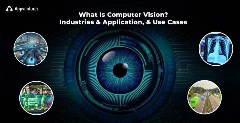 What Is Computer Vision? Industries, Application, & Use Cases