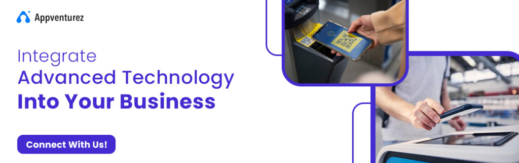 Integrate Advanced Technology Into Your Business
