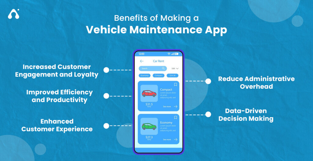 Benefits of Making a Vehicle Maintenance App
