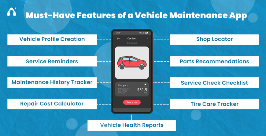 Must-Have Features of a Vehicle Maintenance App